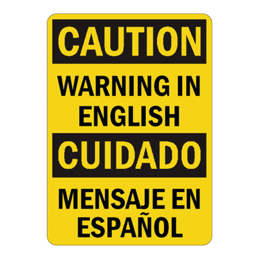 Custom Bilingual Caution Safety Sign (English & Spanish)