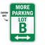 Green and white More Parking sign identifying Lot B with left and right directional arrows to guide drivers toward additional parking areas.