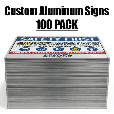 A stack of custom aluminum safety signs with a prominent 'SAFETY FIRST' notice panel on top, shown against a white background with the text 'Custom Aluminum Signs 100 PACK' at the top.