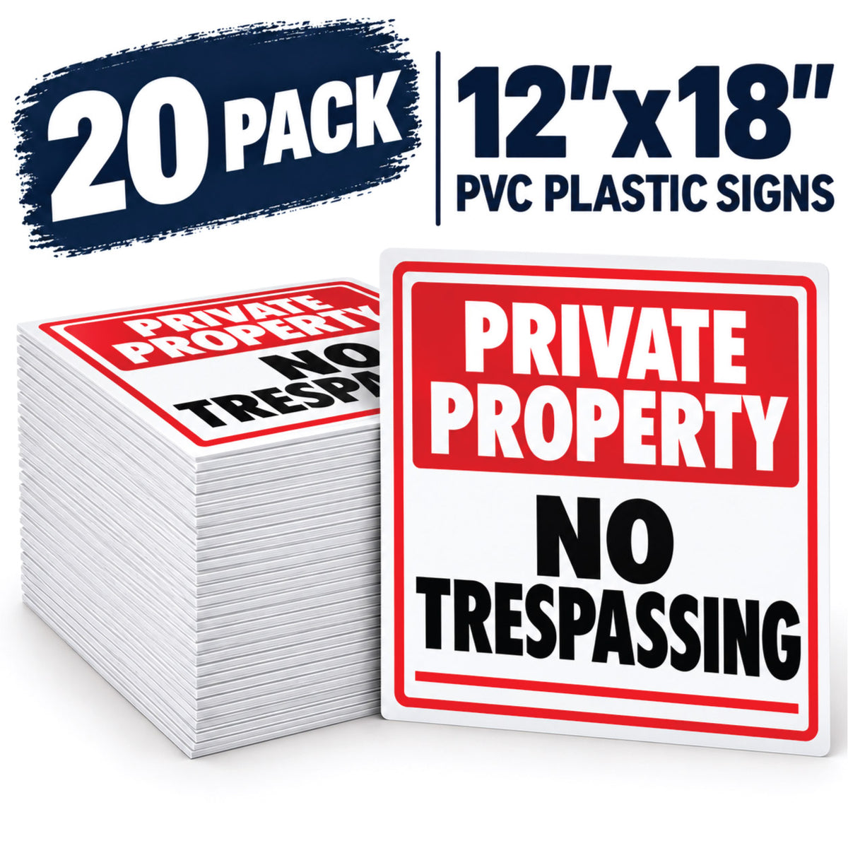 Stack of twenty custom 12x18 inch PVC plastic signs featuring a private property no trespassing design.