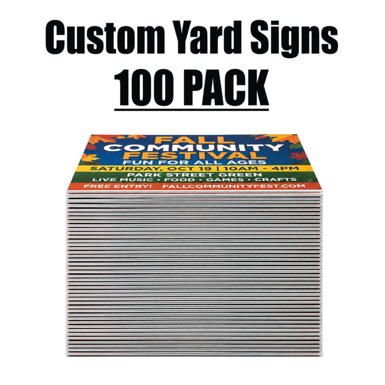 A stack of custom yard signs with a colorful autumn-themed fall community festival sign on top, shown below the text 'Custom Yard Signs 100 PACK' on a plain white background.