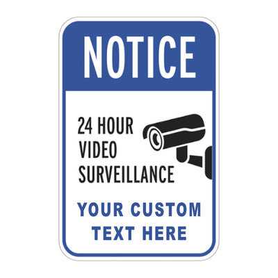 Custom 24-Hour Notice Video Surveillance Sign with Blue and White Security Camera Header