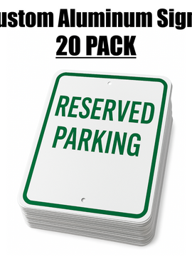 Aluminum Signs - 20 Pack