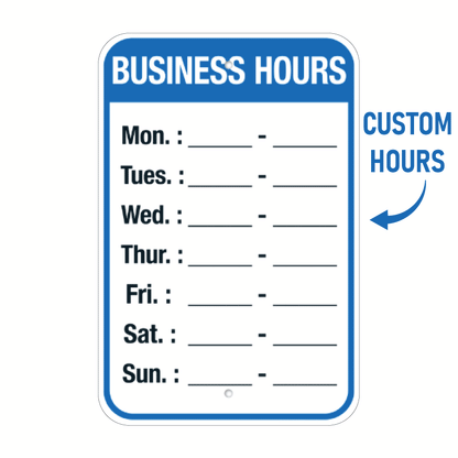 Custom Business Hours sign template featuring a weekly schedule layout from Monday to Sunday with customizable time fields and a sidebar reading "CUSTOM HOURS" with a directional arrow.