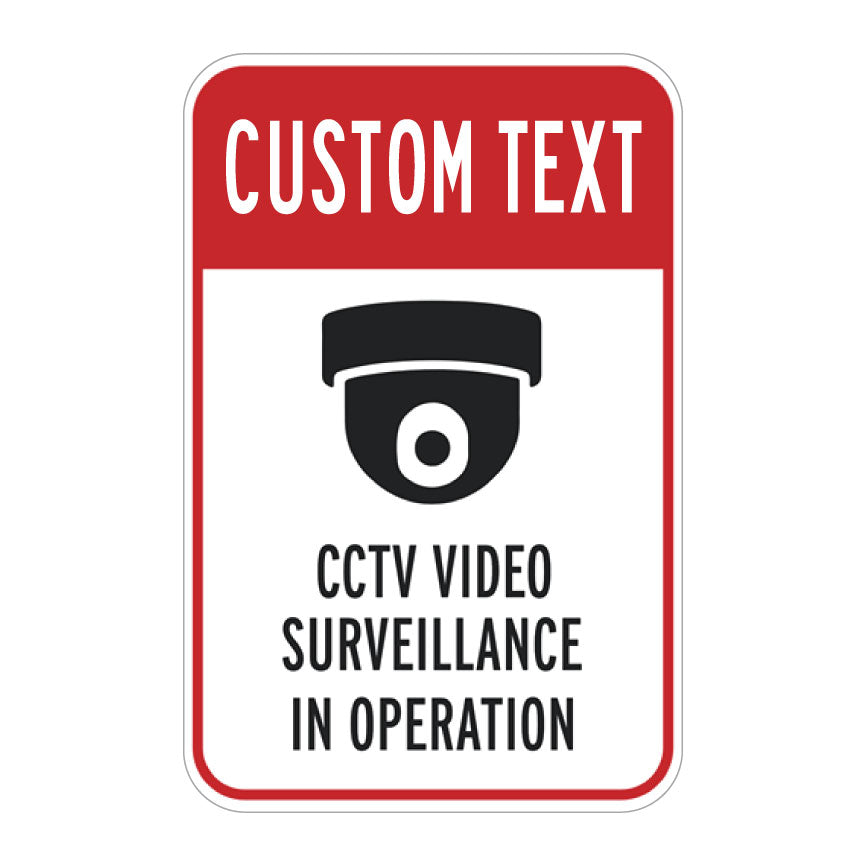 Custom CCTV Video Surveillance Warning Sign with Red and White Security Camera Graphic