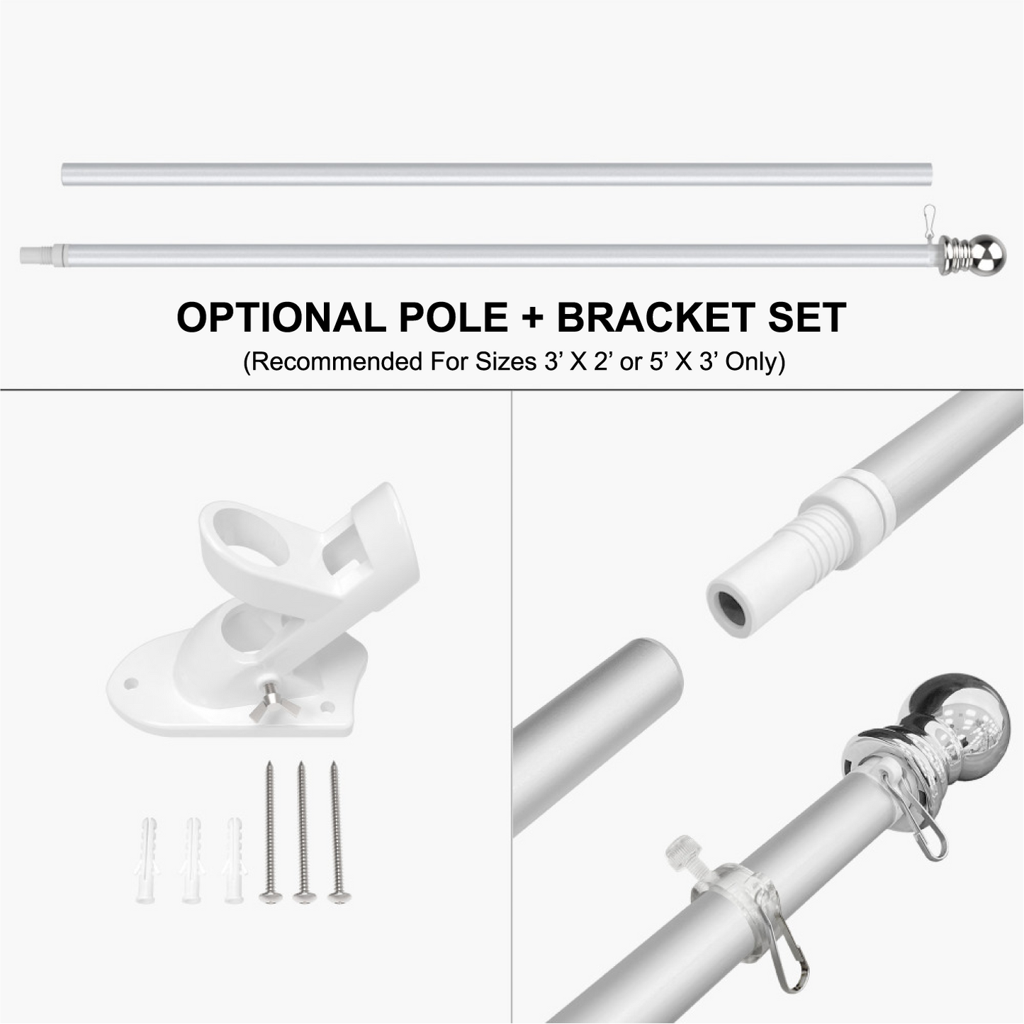 Optional flag pole and bracket hardware kit including adjustable wall mount and silver pole sections.