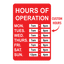 Custom Hours of Operation sign template featuring a weekly Monday through Sunday schedule grid with customizable time blocks and a sidebar for personalized text.