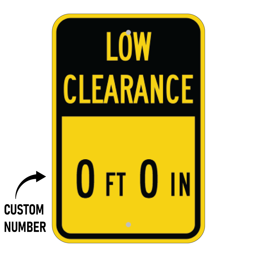 Custom yellow and black Low Clearance sign template featuring a customizable height display reading 0 FT 0 IN, designed for parking garages and facilities.
