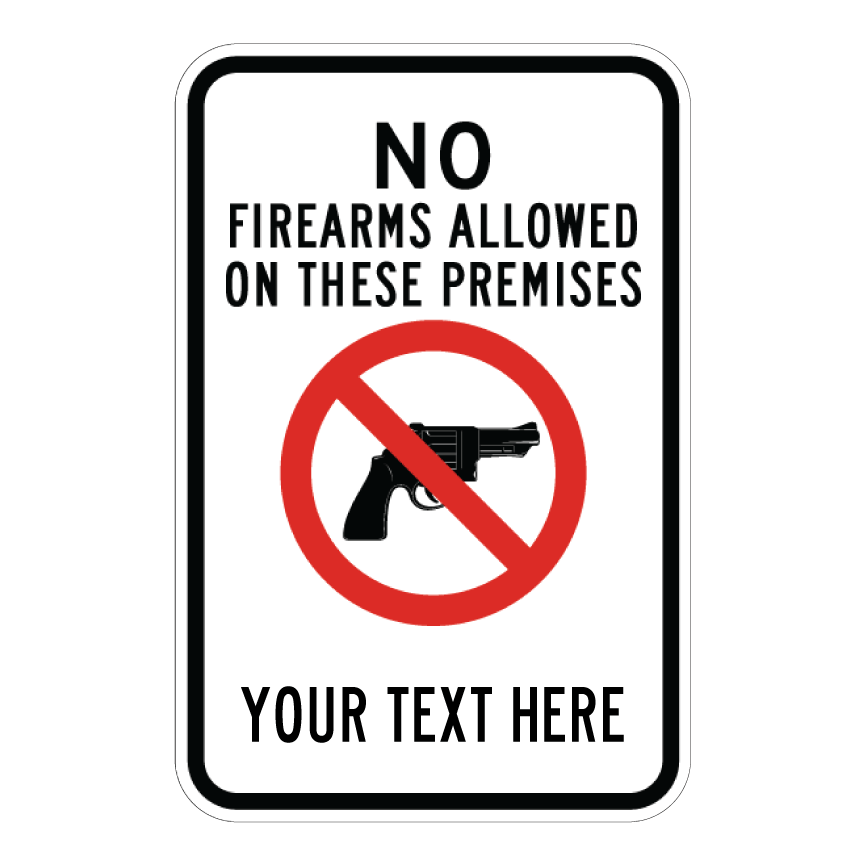 Custom No Firearms Allowed sign template featuring a bold red prohibition graphic over a firearm, paired with customizable text blocks for legal notice or facility guidelines.