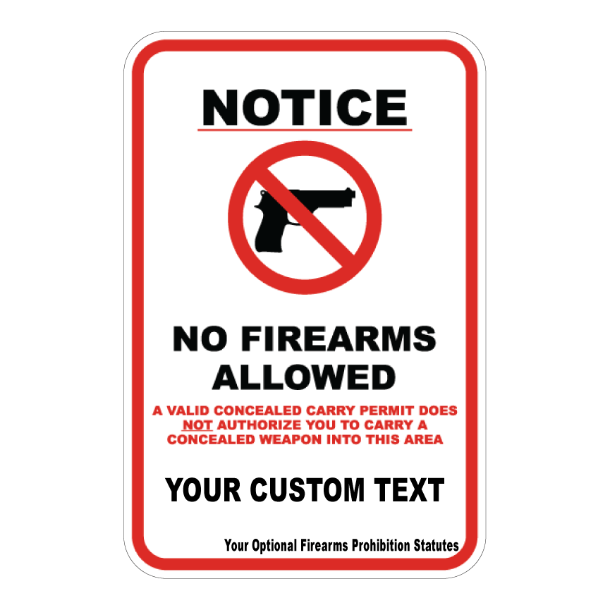 Custom Notice No Firearms Allowed sign template featuring a red border, a gun prohibition graphic, and explicit text stating that concealed carry permits are not authorized in the area, with customizable text lines at the bottom.