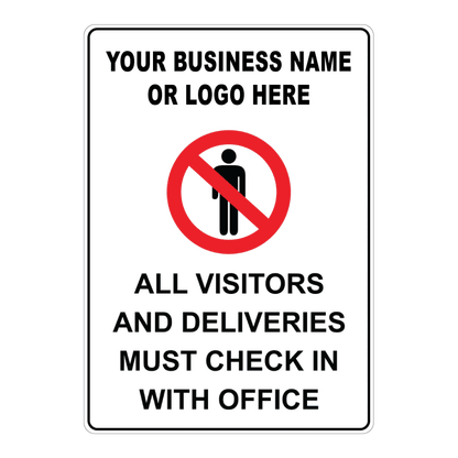 Custom Notice sign template featuring a black header block for custom business names or logos, a central checkmark icon, and bold text reading "ALL VISITORS AND DELIVERIES MUST CHECK IN WITH OFFICE".