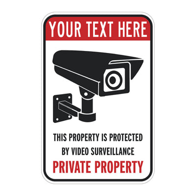 Custom Private Property Video Surveillance Warning Sign with Security Camera Graphic