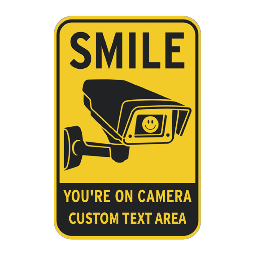 Custom Smile You're On Camera Yellow Security Warning Sign with Camera Graphic