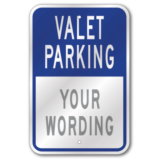 Custom commercial parking sign featuring a blue and white layout with a bold blue Valet Parking header over customizable text reading Your Wording.