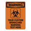 Custom OSHA-style Warning Biohazard sign template featuring an orange WARNING header, a bold black biological hazard symbol, and customizable placeholder text reading "YOUR CUSTOM BIOHAZARD WARNING TEXT HERE".