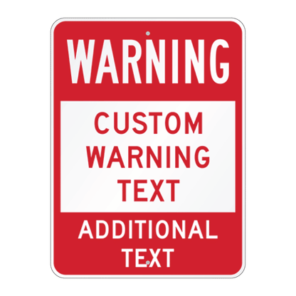 Custom commercial safety sign template featuring a red Warning header block and bold red placeholder text reading Custom Warning Text and Additional Text.