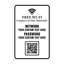 Custom Wi-Fi sign template featuring a bold "FREE WI-FI" header, customizable text lines for network and password, and a designated QR code scan block at the bottom.