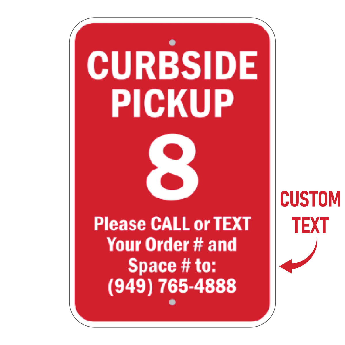 Red numbered curbside pickup parking sign displaying space 8 with call or text instructions for customers collecting online orders.