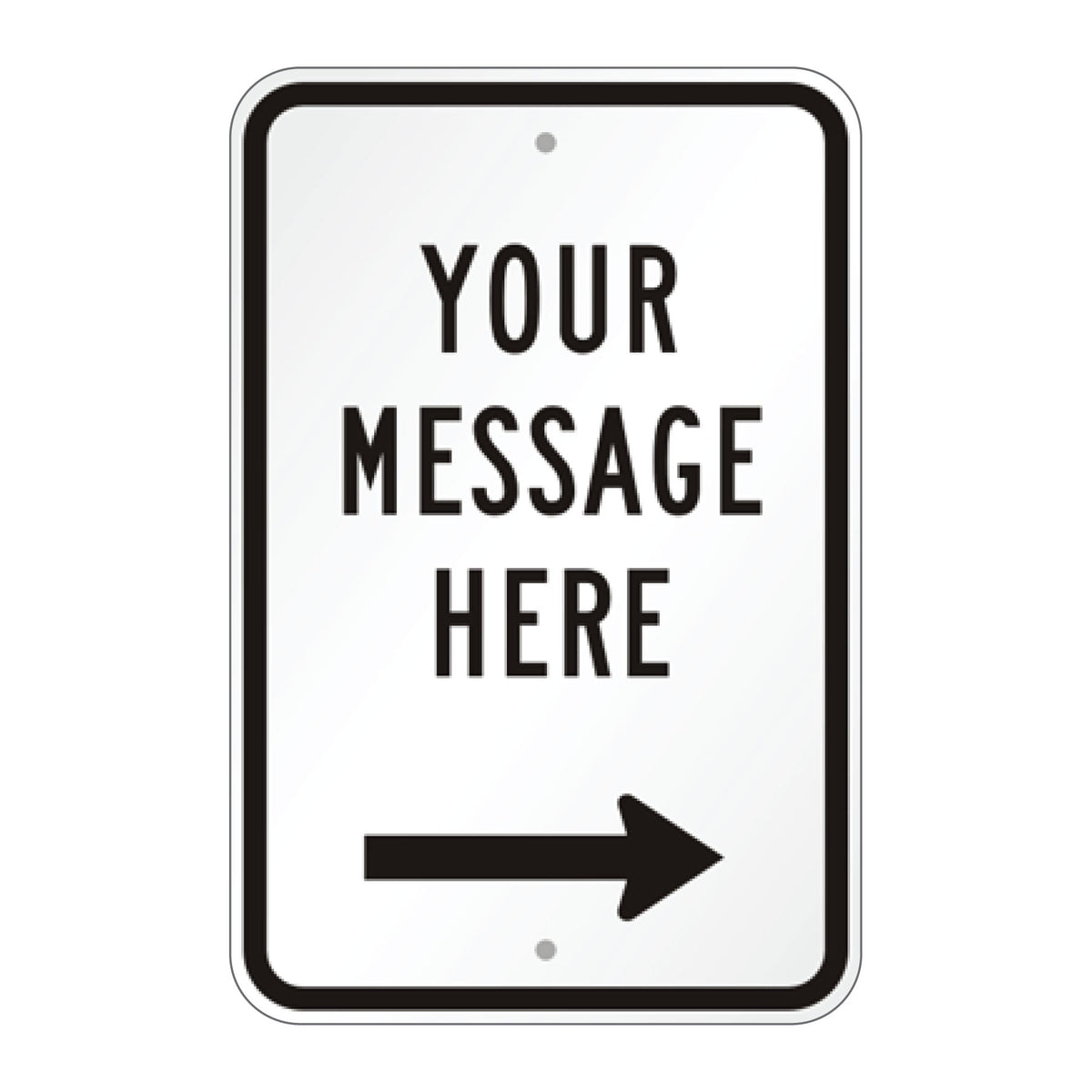 Right arrow directional sign displaying a right-pointing arrow beneath a message area for directing visitors through commercial properties and facilities.