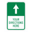 Green and white straight ahead directional sign featuring an upward-pointing arrow and directions area for guiding traffic through commercial properties and facilities.