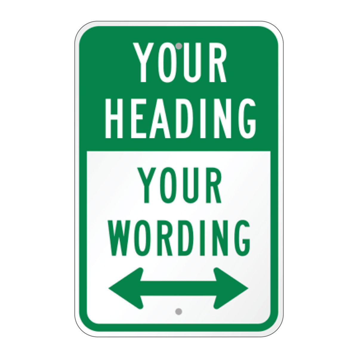 Green and white two-way directional sign featuring a heading, message area, and left and right arrows for property navigation and wayfinding.